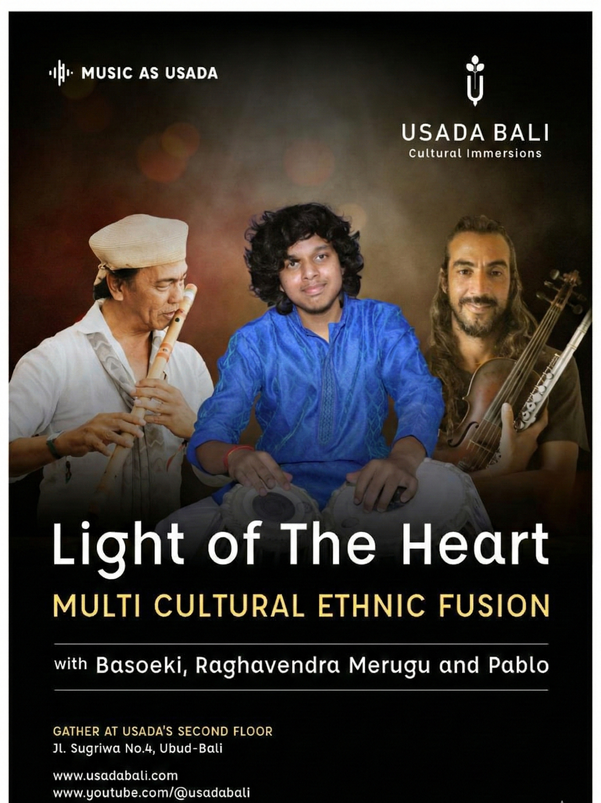 Light of the Heart — Multi Cultural Ethnic Fusion with Basoeki, Raghavendra Merugu and Pablo, Usada Bali